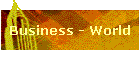 Business - World